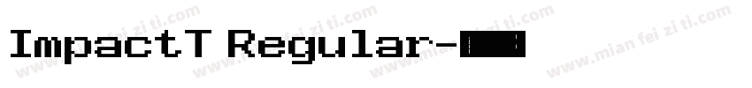 ImpactT Regular字体转换